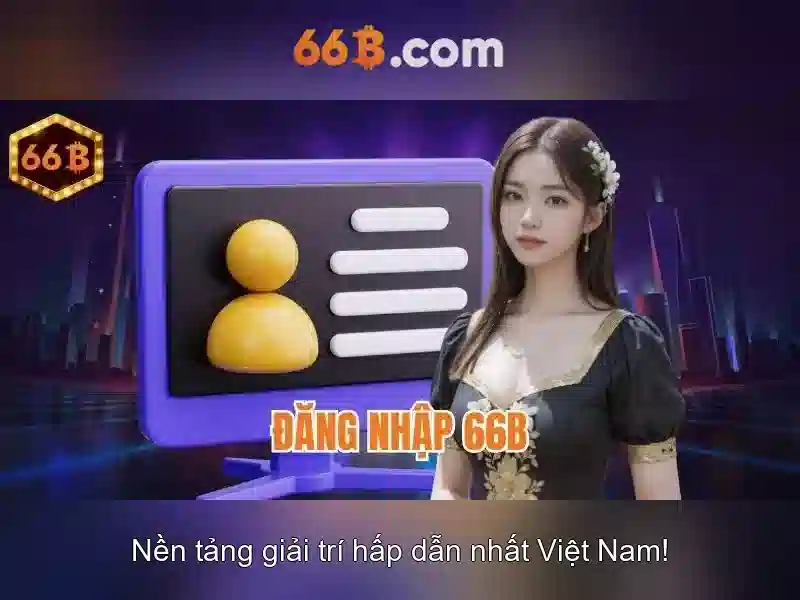 66b: khái niệm và ảnh hưởng